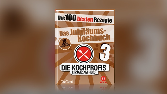 Die Kochprofis - Die Kochprofis 3 - Das Jubiläumskochbuch